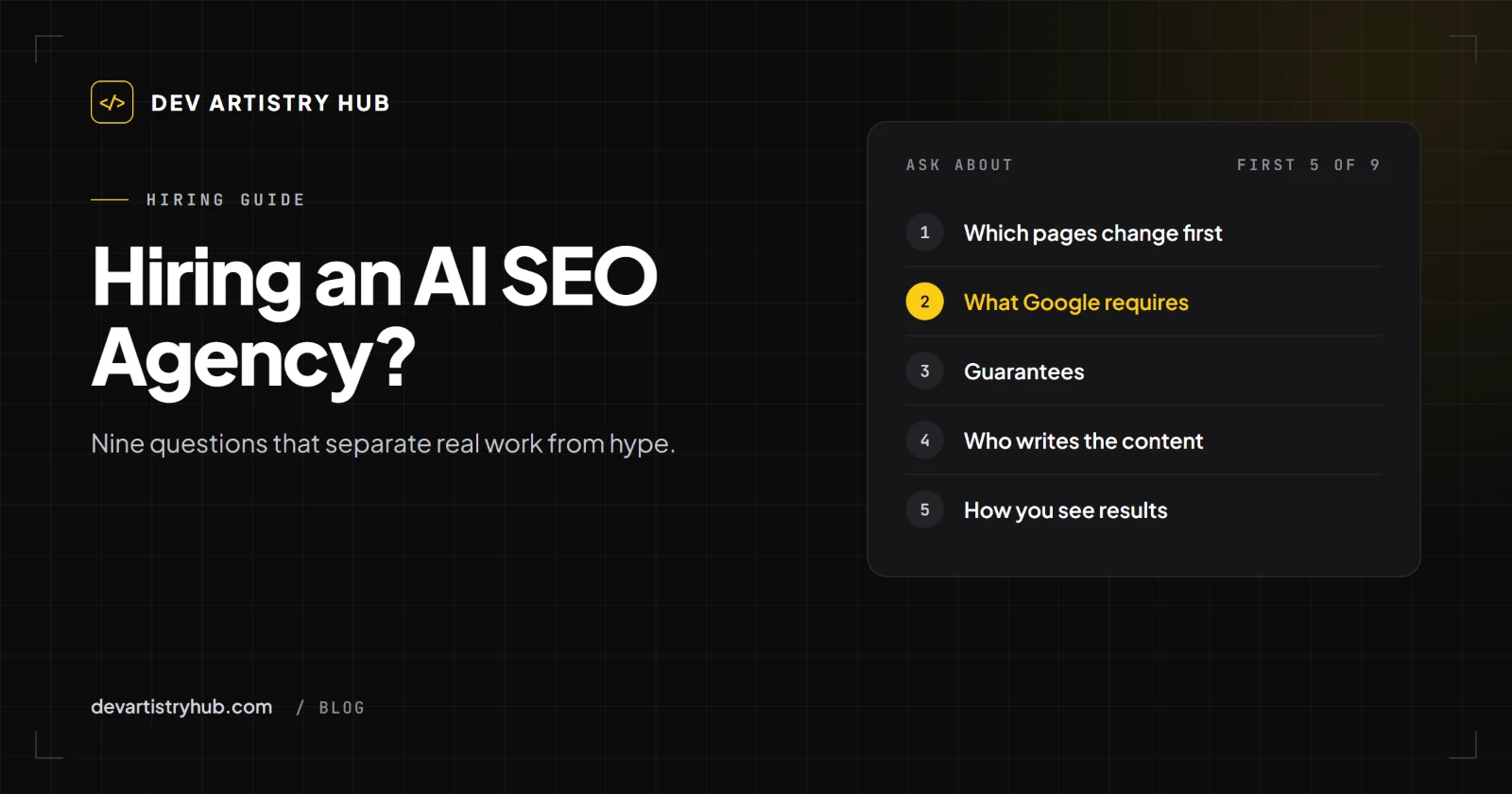 Dev Artistry Hub cover: Hiring an AI SEO agency, nine questions to ask before you sign